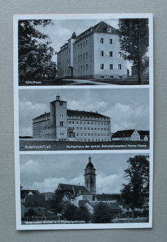 AK Auerbach / 1955 / Mehrbildkarte / Schulhaus / Mutterhaus Schulschwestern Notre Dame / Stadtpfarrkirche